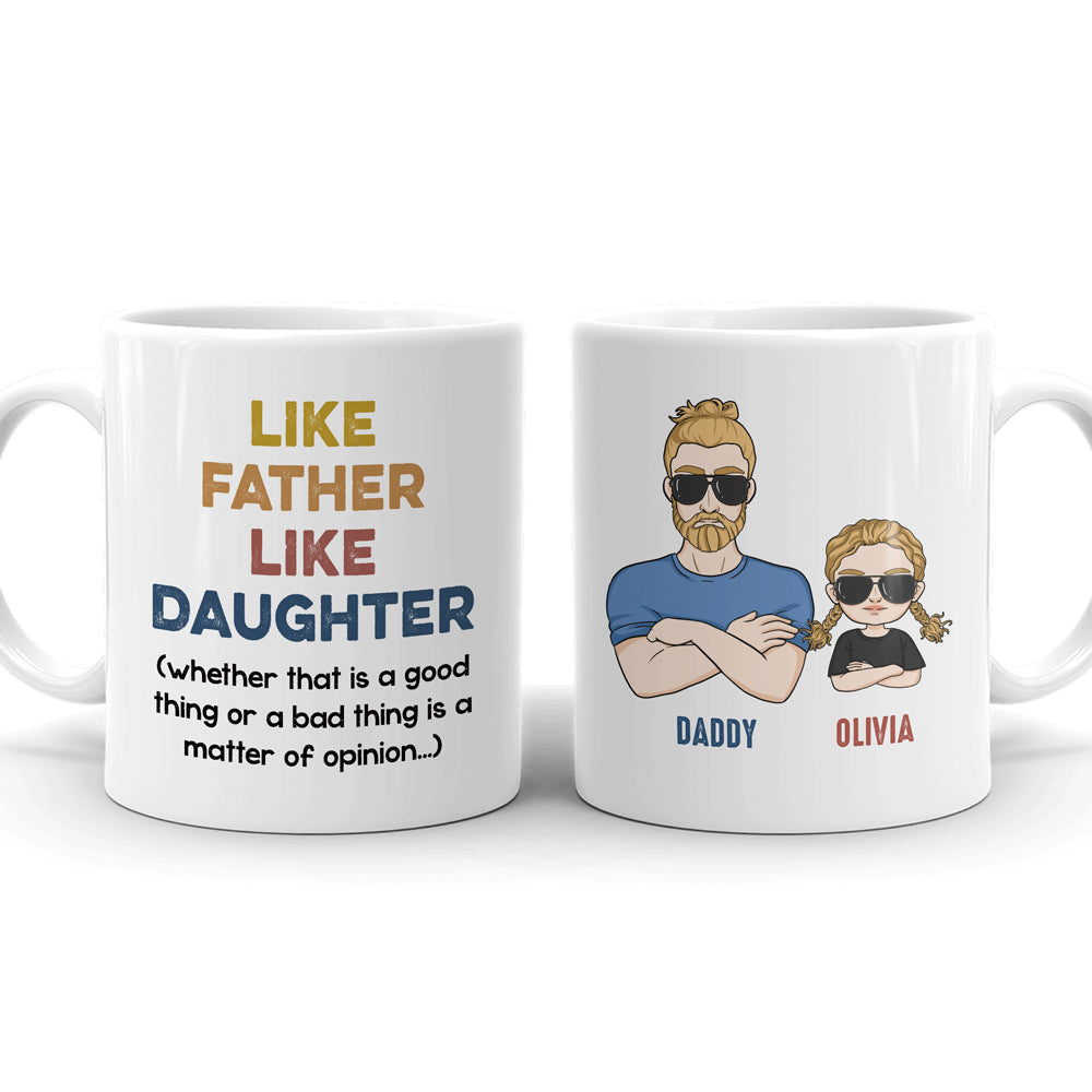 Like Father Like Daughter Mugs Personalized Gift For Dad And Daughter