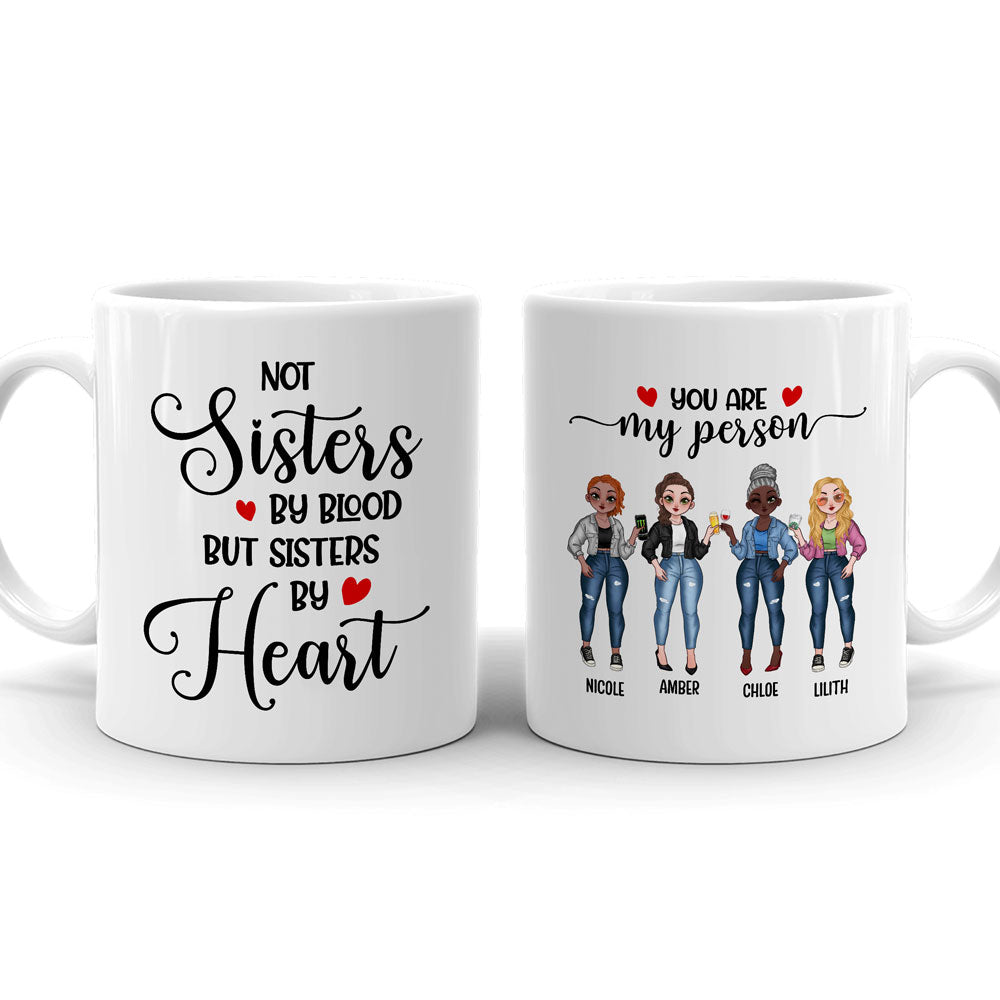 Not Sisters By Blood But Sisters By Heart BFF Personalized Mug