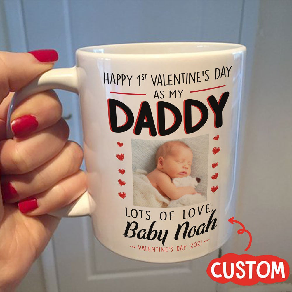 Personalized Gift For Dad Happy 1st Valentine's Day As My Daddy Mug