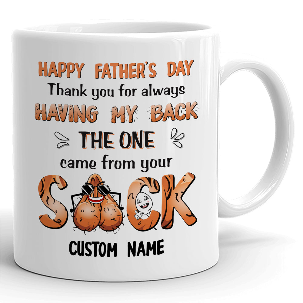 Dad Thanks For Always Having My Back Funny Personalized Mug