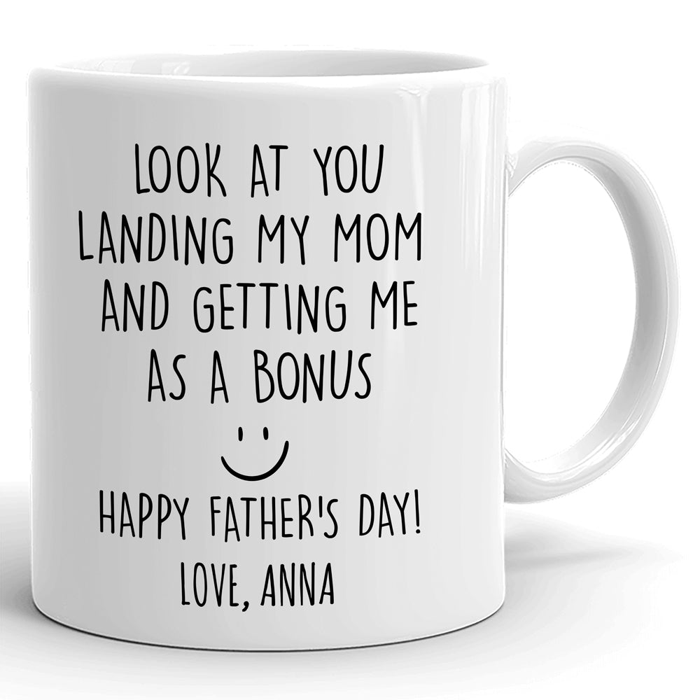 Stepdad Look At You Landing Mom Funny Personalized Mug