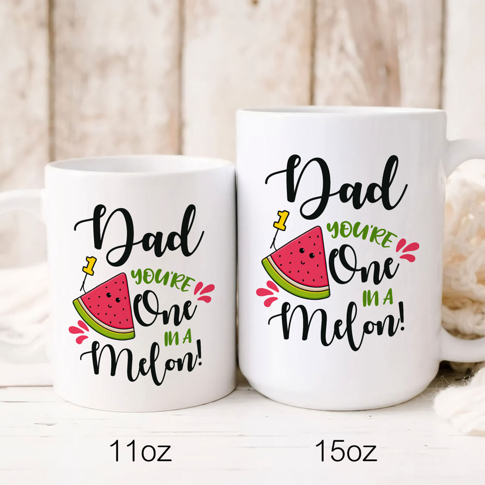 Father One In A Melon Cute Mugs Gift For Dad