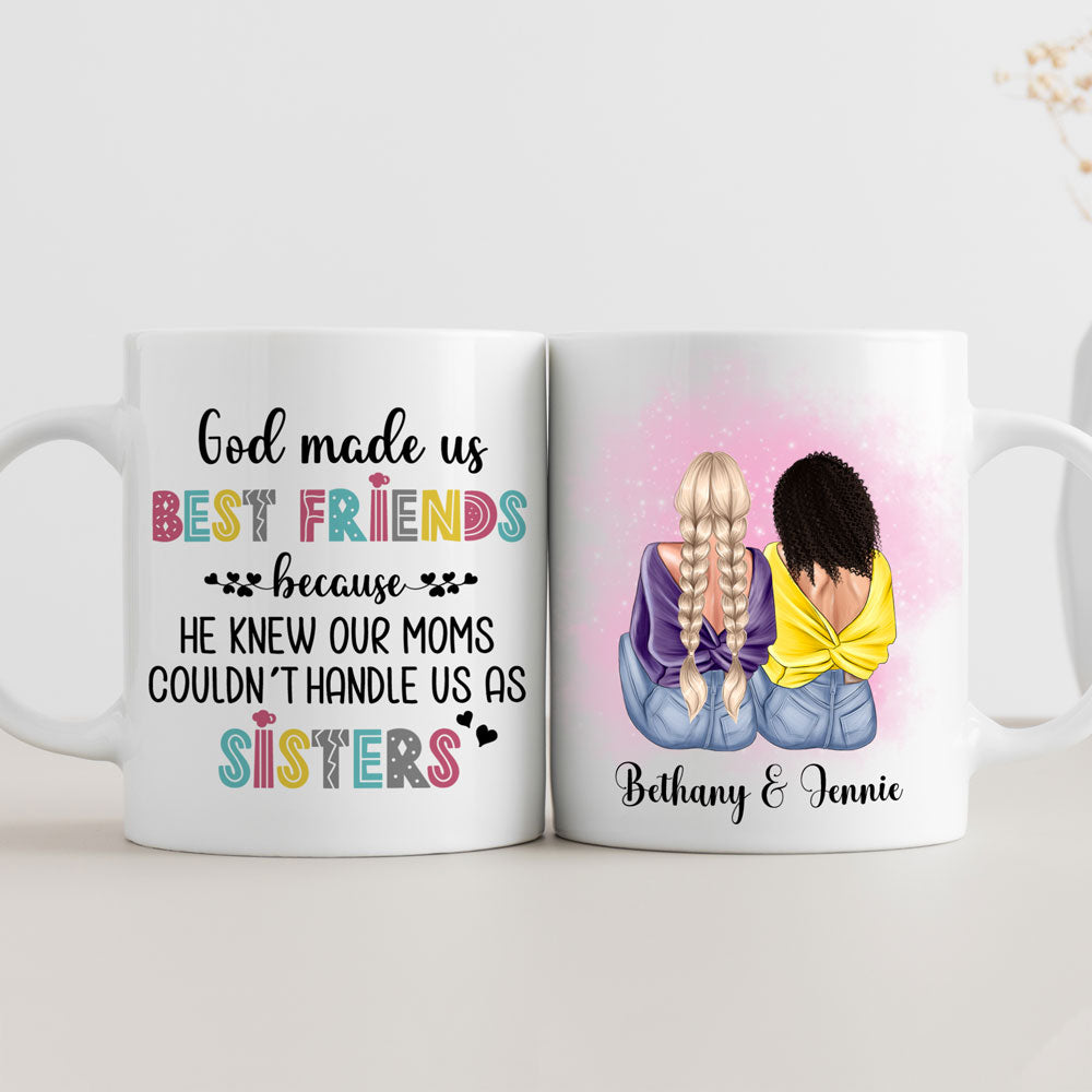 Best Friends God Made Us Best Friends Funny Personalized Mug