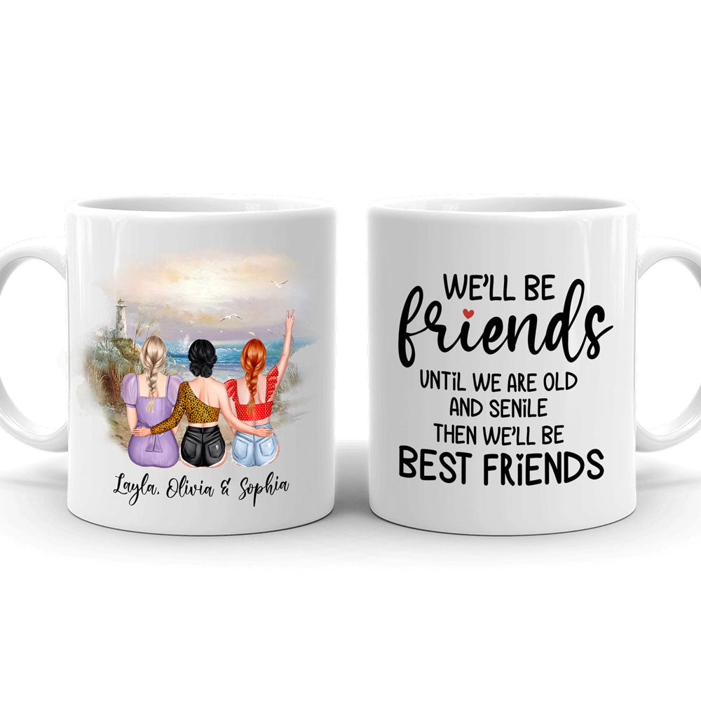 We'll Be New Best Friends Meaningful Personalized Mug