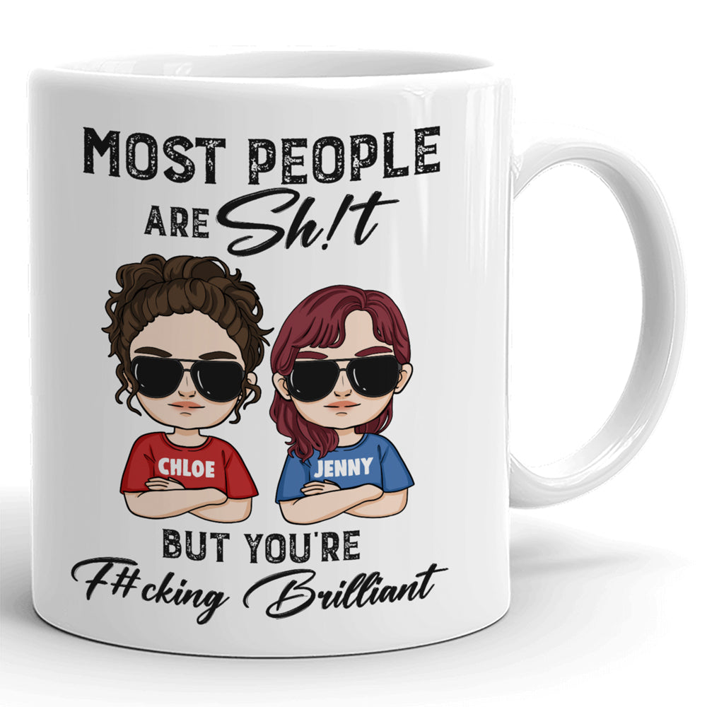 Best Friend Bestie Brilliant Funny Personalized Mug