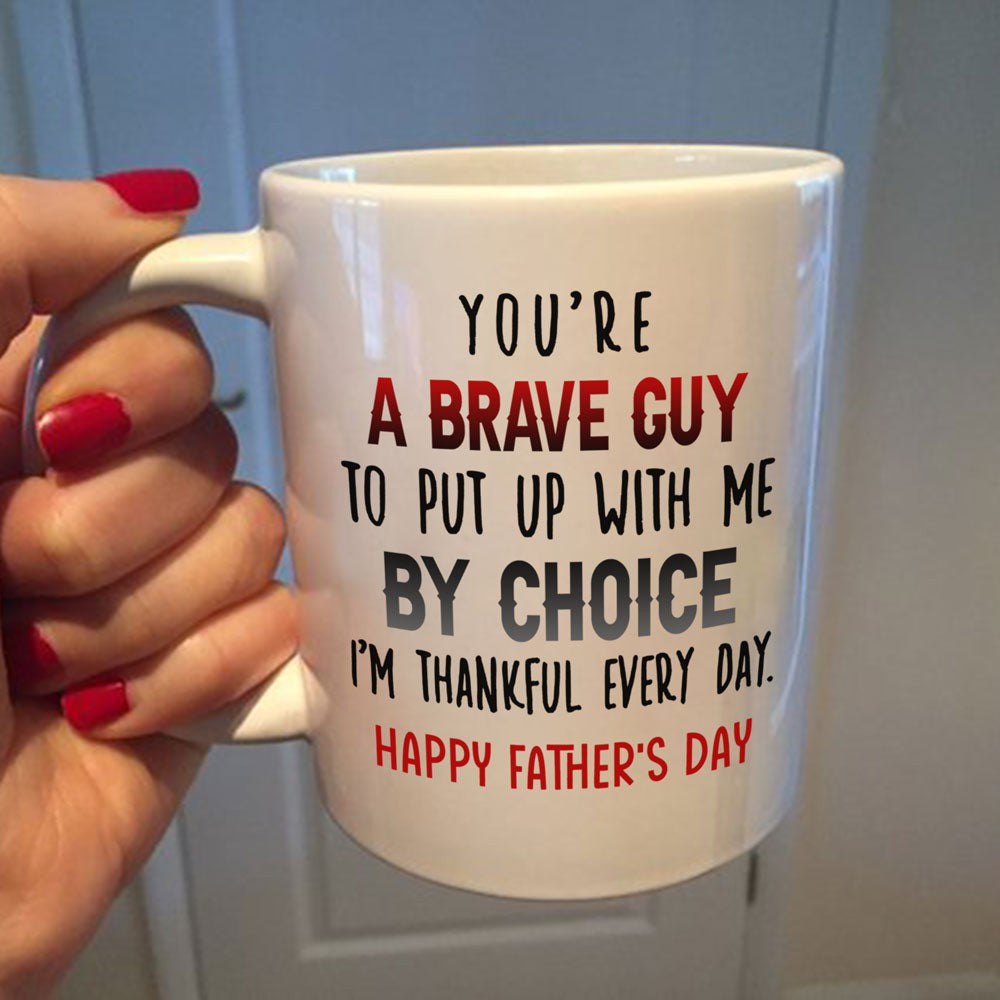 Father's Day Gift For Stepdad You're A Brave Guy Mug