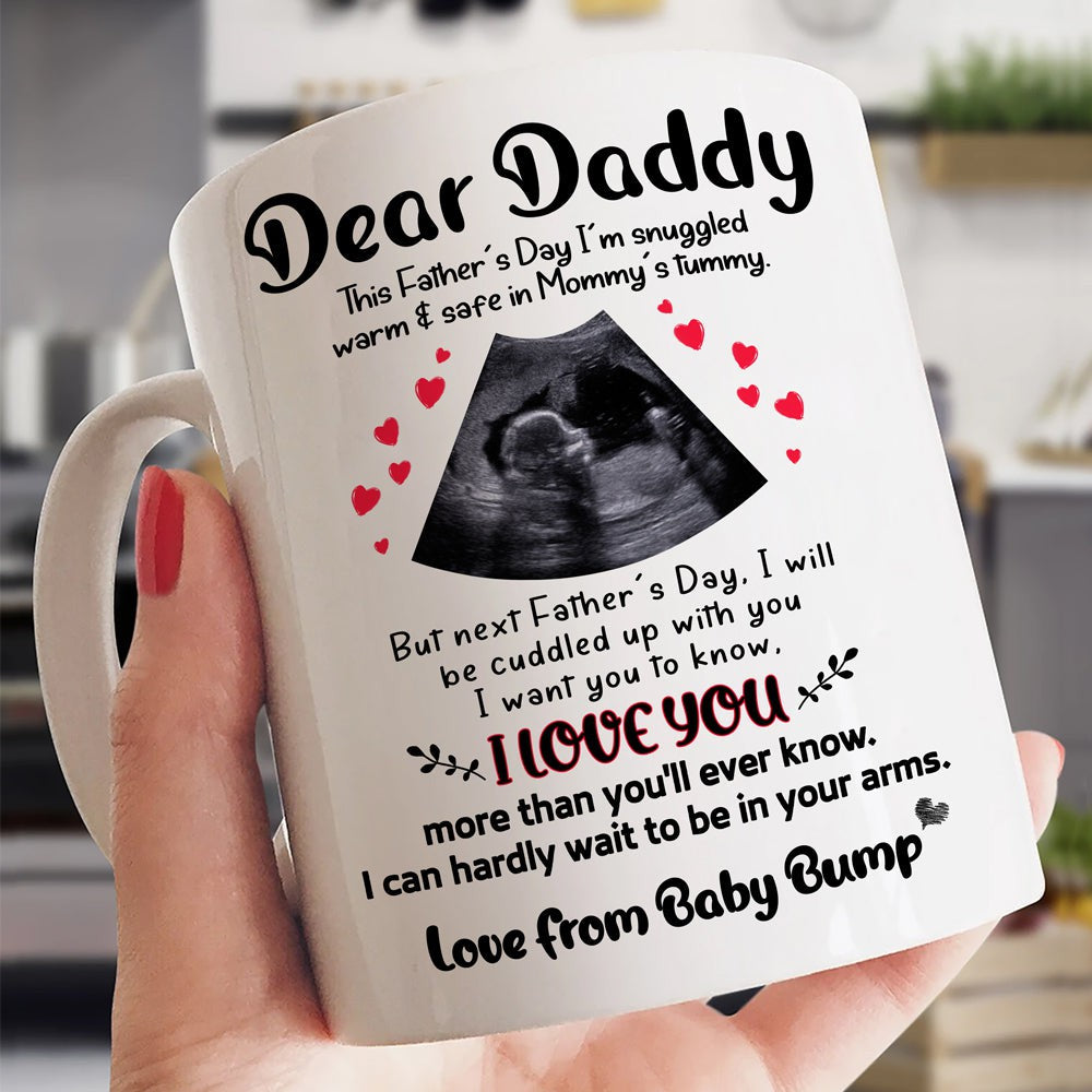 Dad To Be Father's Day I Want You Know I Love You Personalized Mug