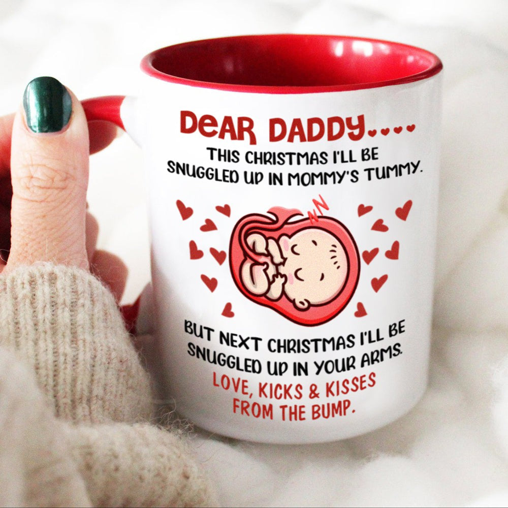 Snuggled Up In Mommy's Tummy Christmas Mug Gift For Expecting Dad