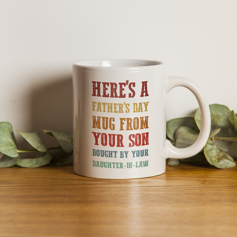 Father's Day Gift For Father-in-law Bought By Your Daughter-in-law Mug