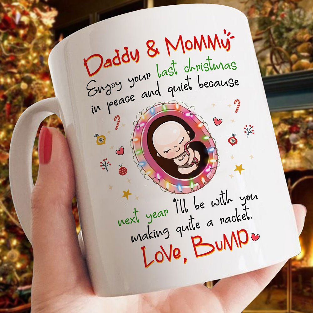 Daddy And Mommy Enjoy Last Christmas In Peace And Quiet Funny Mug