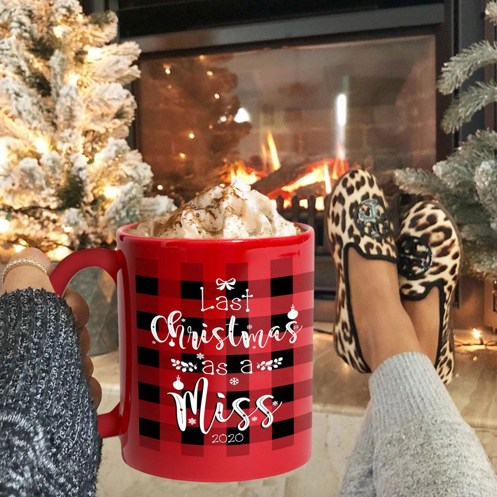 Last Christmas As A Miss Mug Gift For Fiancee Future Wife