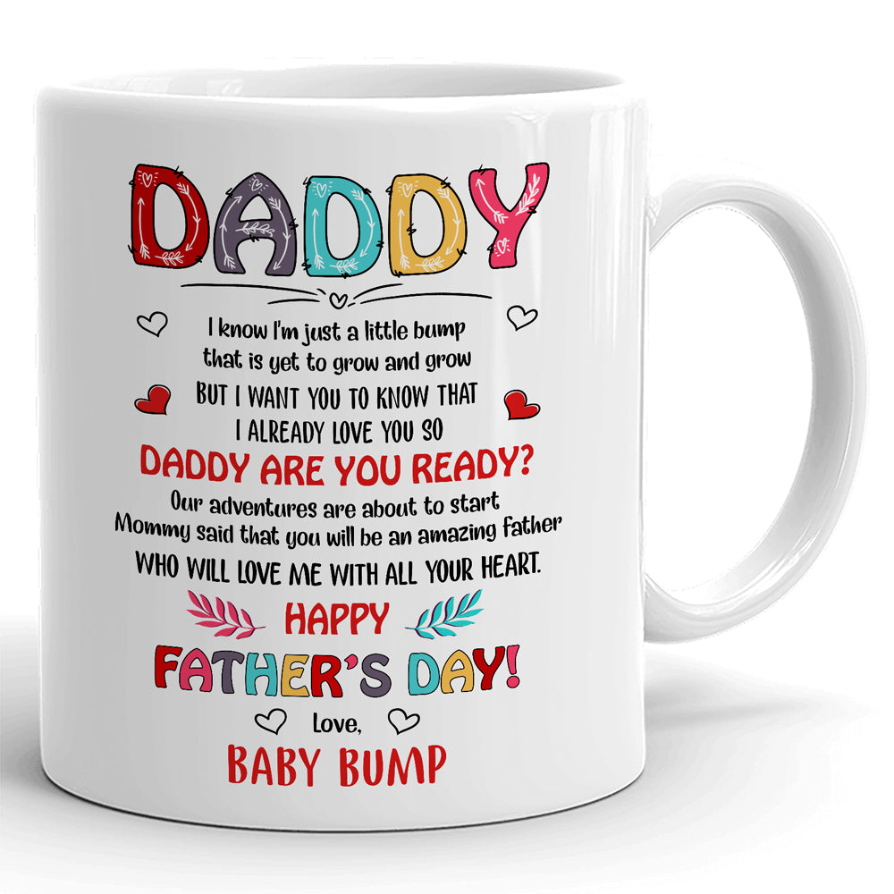 Daddy I Know I'm Just A Little Bump Floral Happy Father's Day Mug