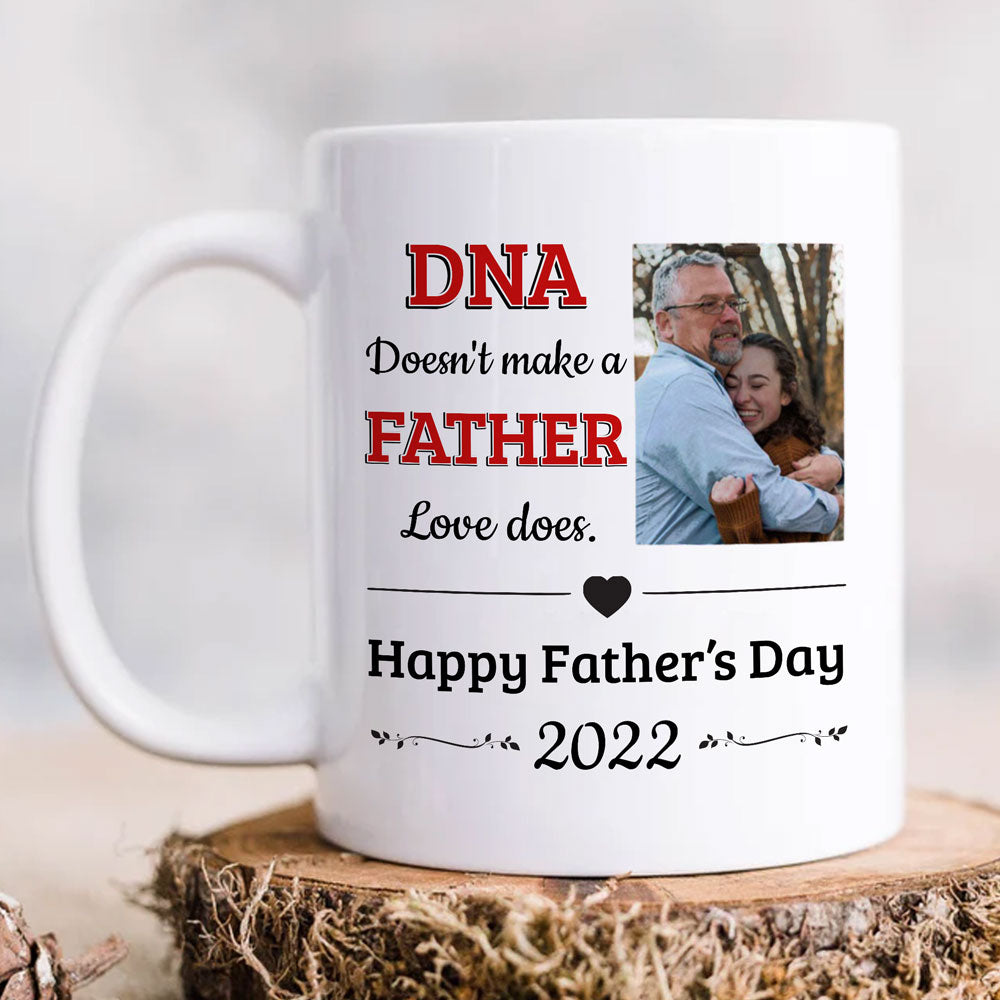 For Stepdad Dna Doesn't Make A Father Love Does Personalized Mug