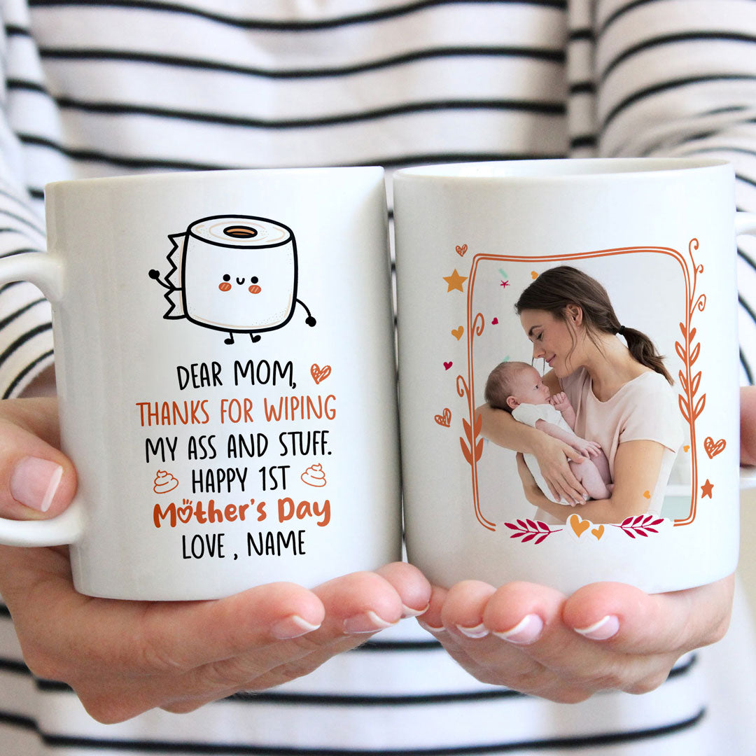 Thanks For Wiping My Ass Mug Funny Personalized Gift For Mom