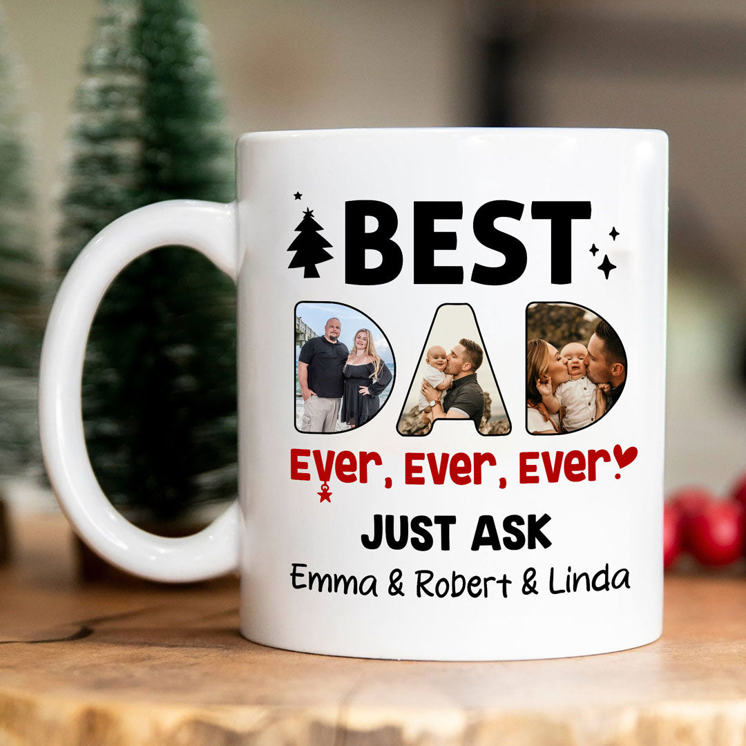 Personalized Best Dad Ever White Edge To Edge Mug - Christmas Gift For Dad