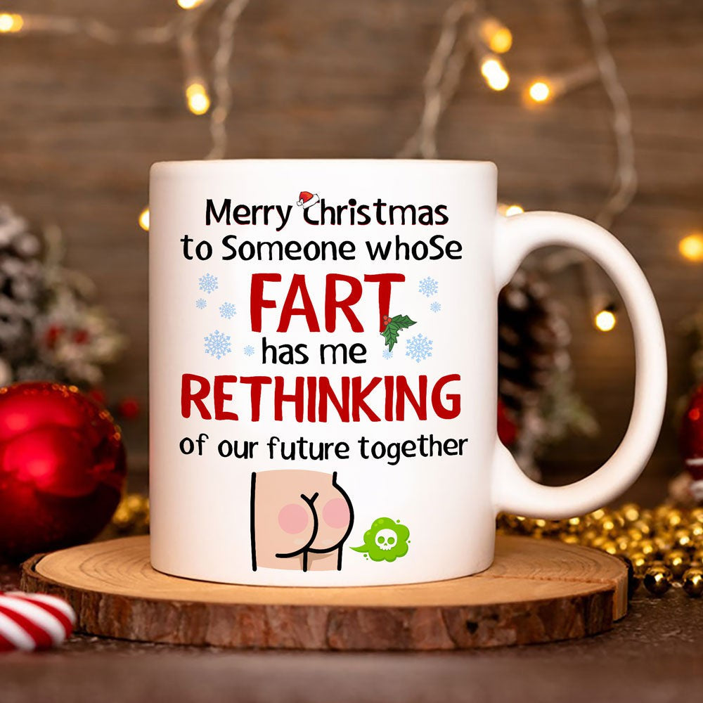 Funny Christmas Gift For Him And Her To Someone Whose Fart Mug