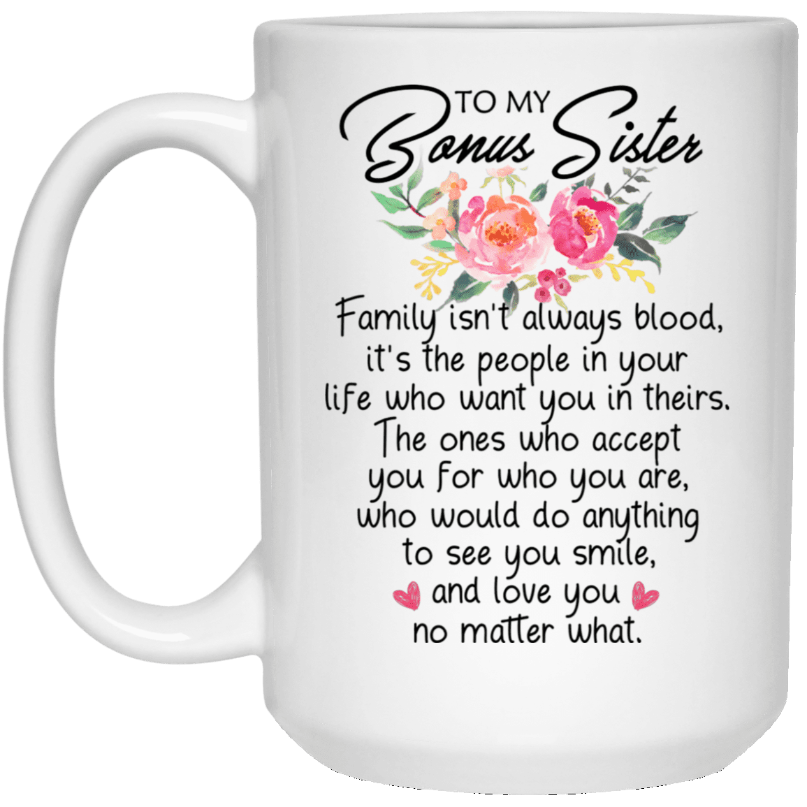 To My Bonus Sister Mug Gift For Sister