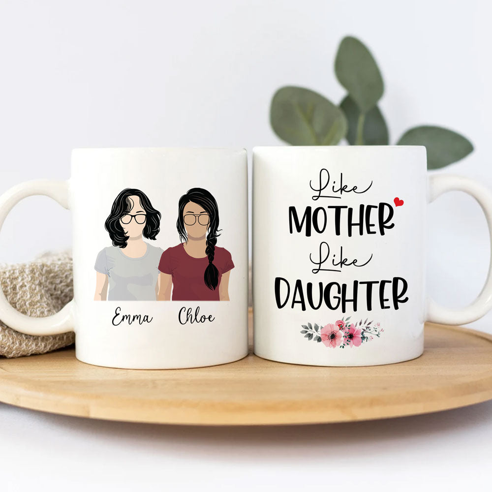 Personalized Like Mother Like Daughter Faceless Mug