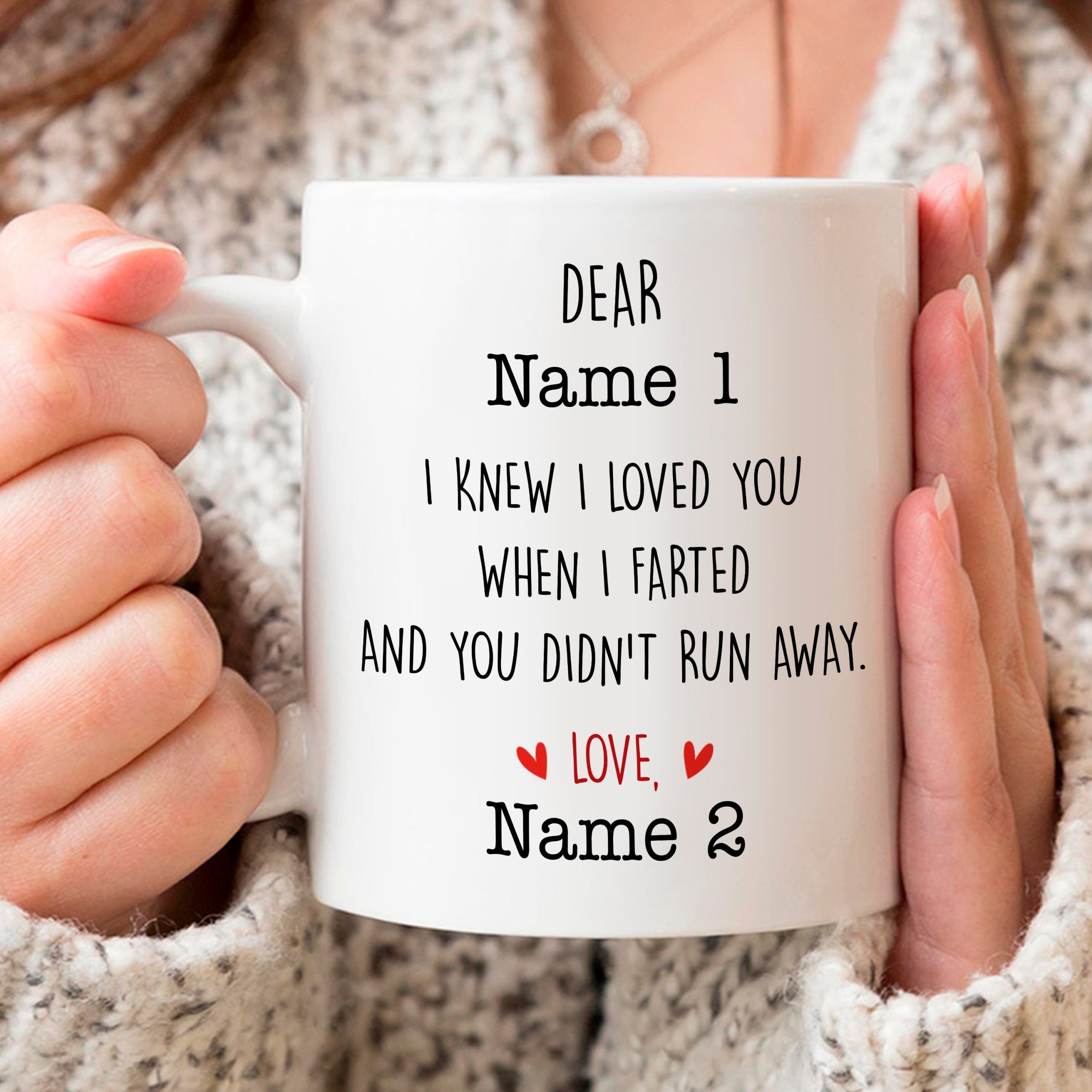 Personalized I Knew I Loved You When I Farted Mug Funny Gift For Him