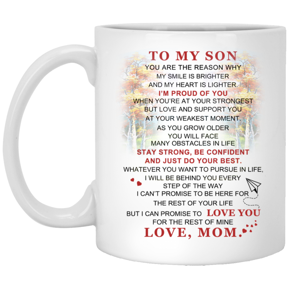 Mug for Son You Are The Reason Why My Smile Is Brighter