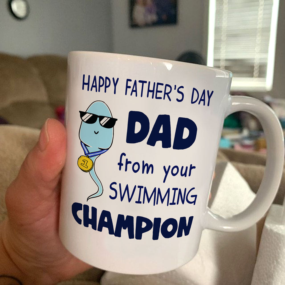 Happy Father's Day Dad From Your Swimming Champion Mug