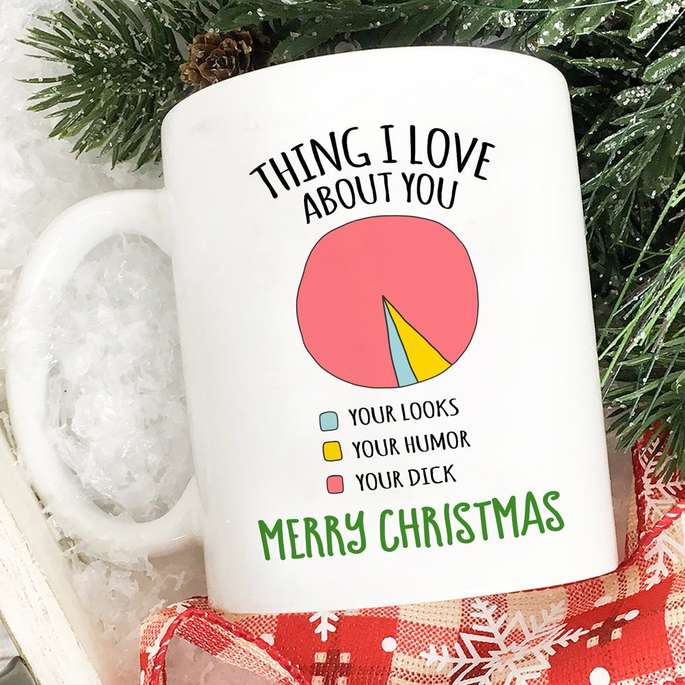 Christmas Gifts For Him Things I Love About You Mug