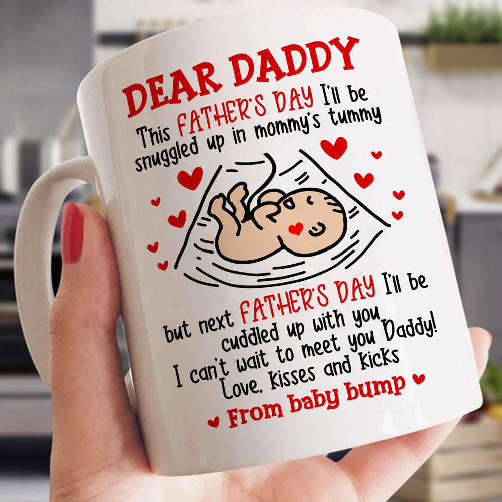 Father's Day Gift For Dad To Be Dear Daddy From The Bump Mug