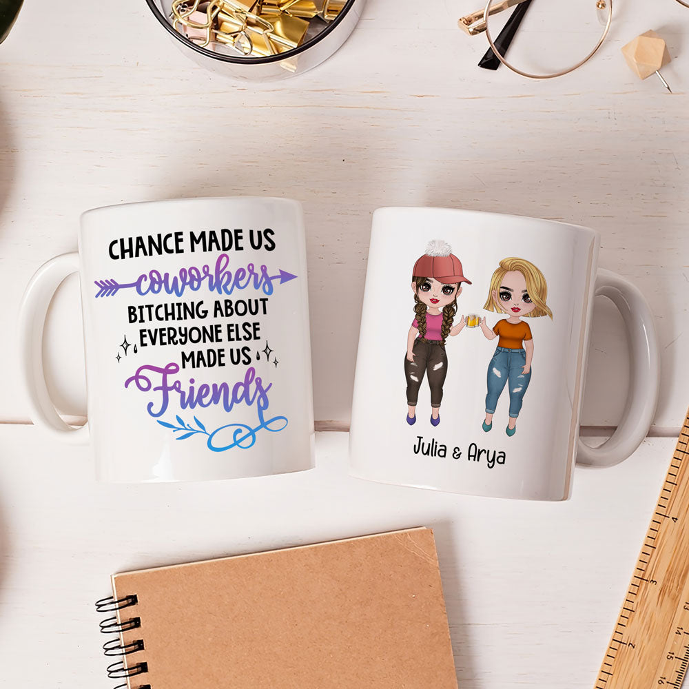 Funny Gift For Best Friend Chance Made Us Coworkers Personalized Mug