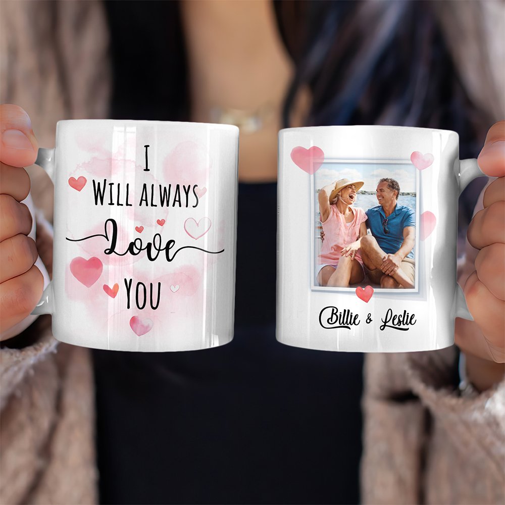 Personalized I Will Always Love You Meaningful Couple Mug