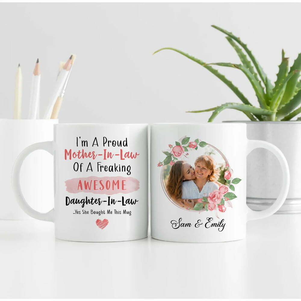 Personalized I'm A Proud Mother-In-Law Funny Mug