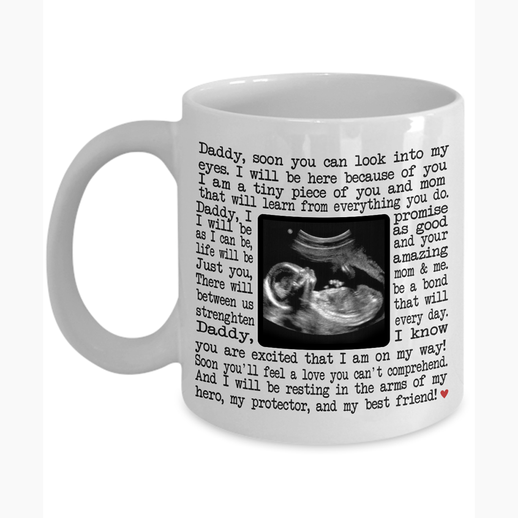 Soon You Can Look Into My Eyes Mugs Personalized Gift For Expecting Dad