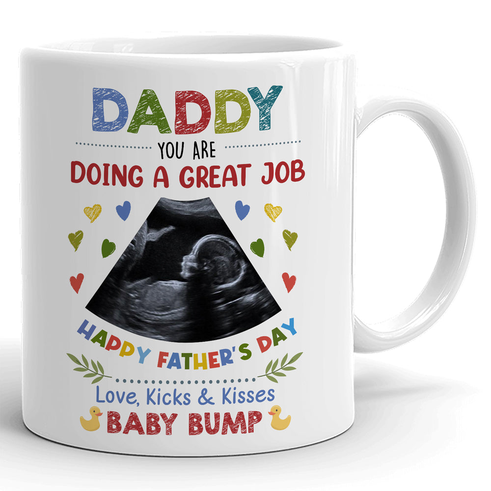 Personalized Image Daddy You Are Doing Great Happy Father's Day Mug