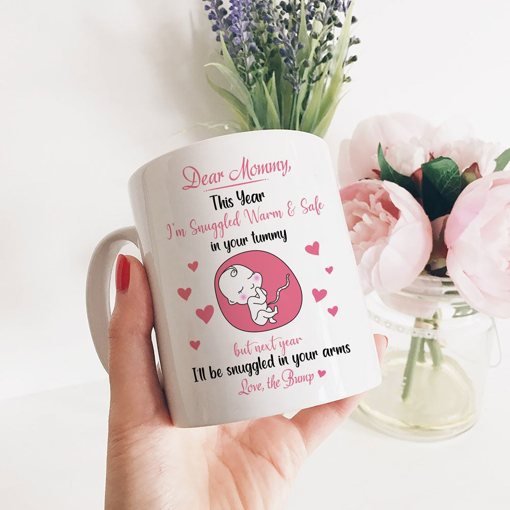 This Year I'm Warm & Safe In Your Tummy Mugs Gift For Expecting Mom