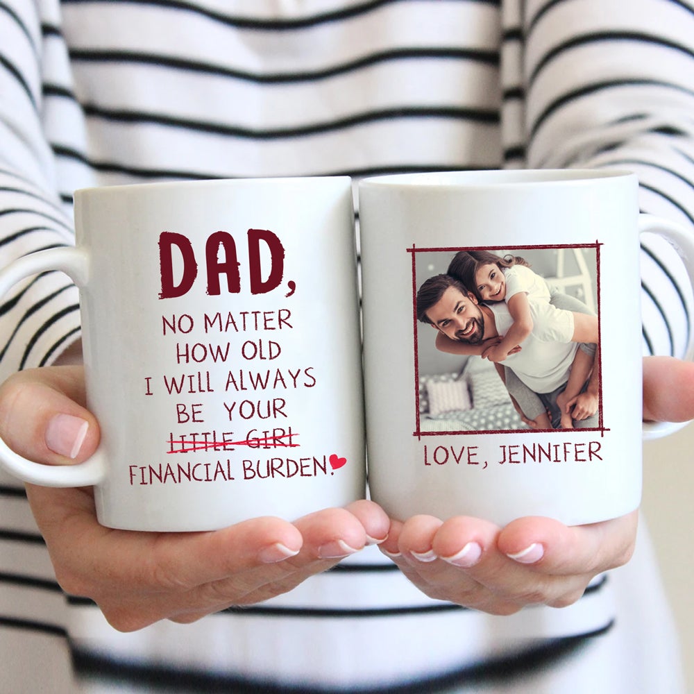 Personalized Gift For Dad No Matter How Old Mug