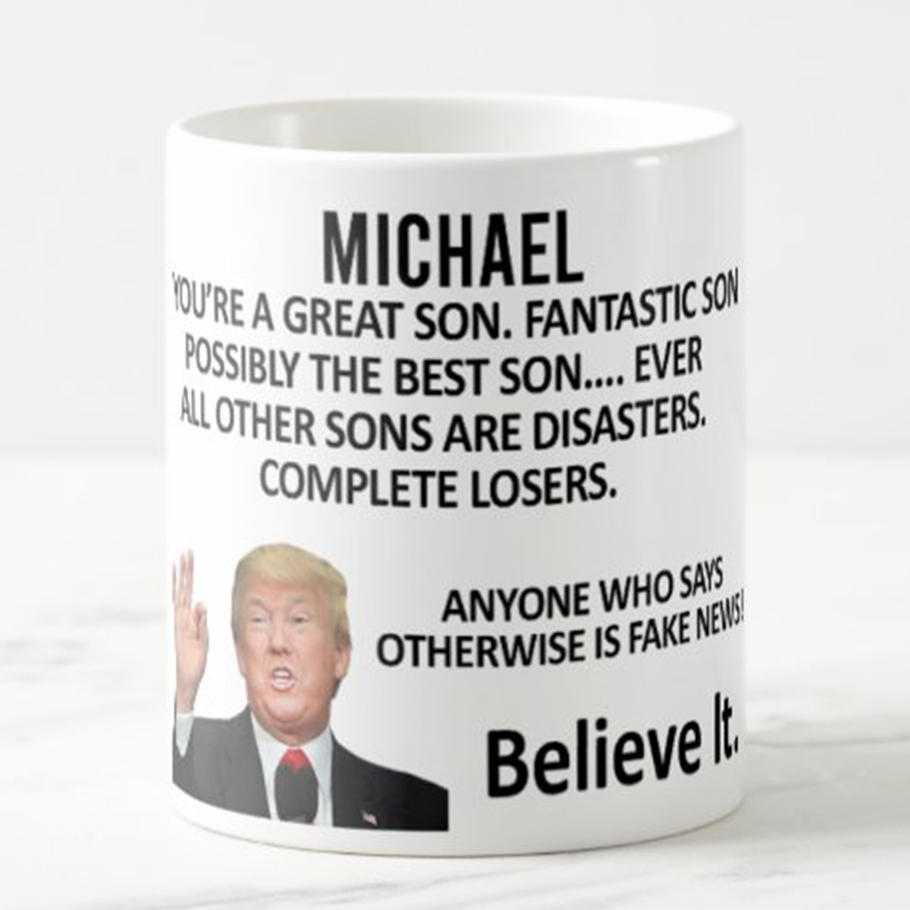 Trump Great Son Funny Personalized Mug Gift for Son