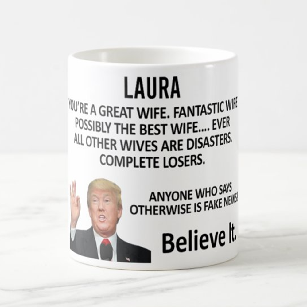 Trump Great Wife Funny Personalized Mug Gift for Wife