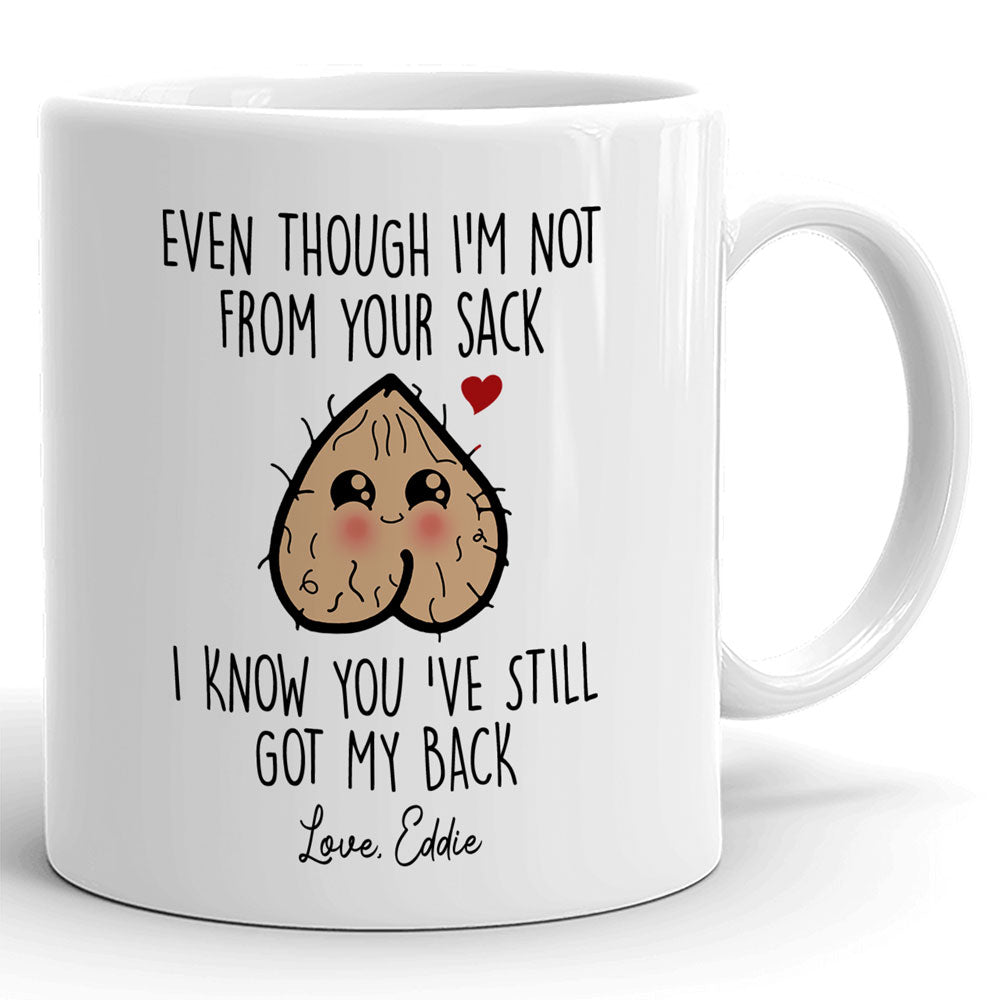 Im Not From Your Sack Funny Mugs Personalized Gift For Step Dad