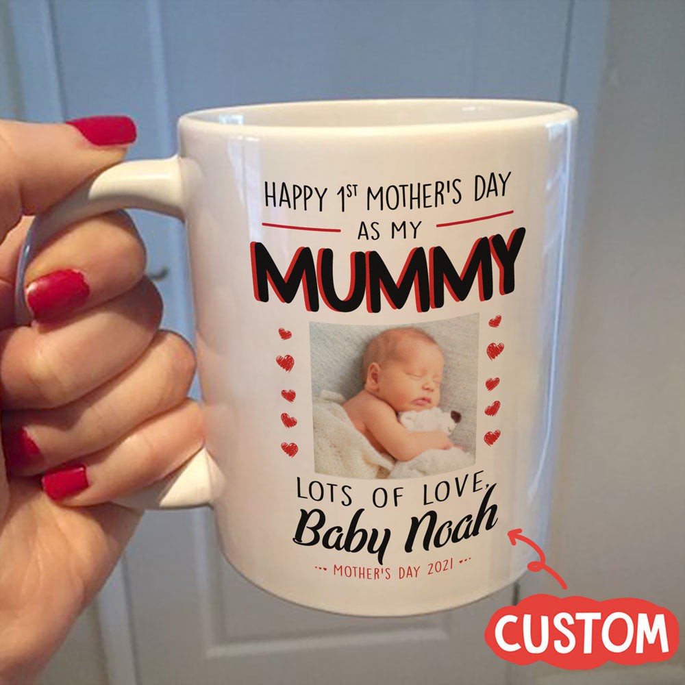 Personalized 1st Mother's Day As My Mummy Mug