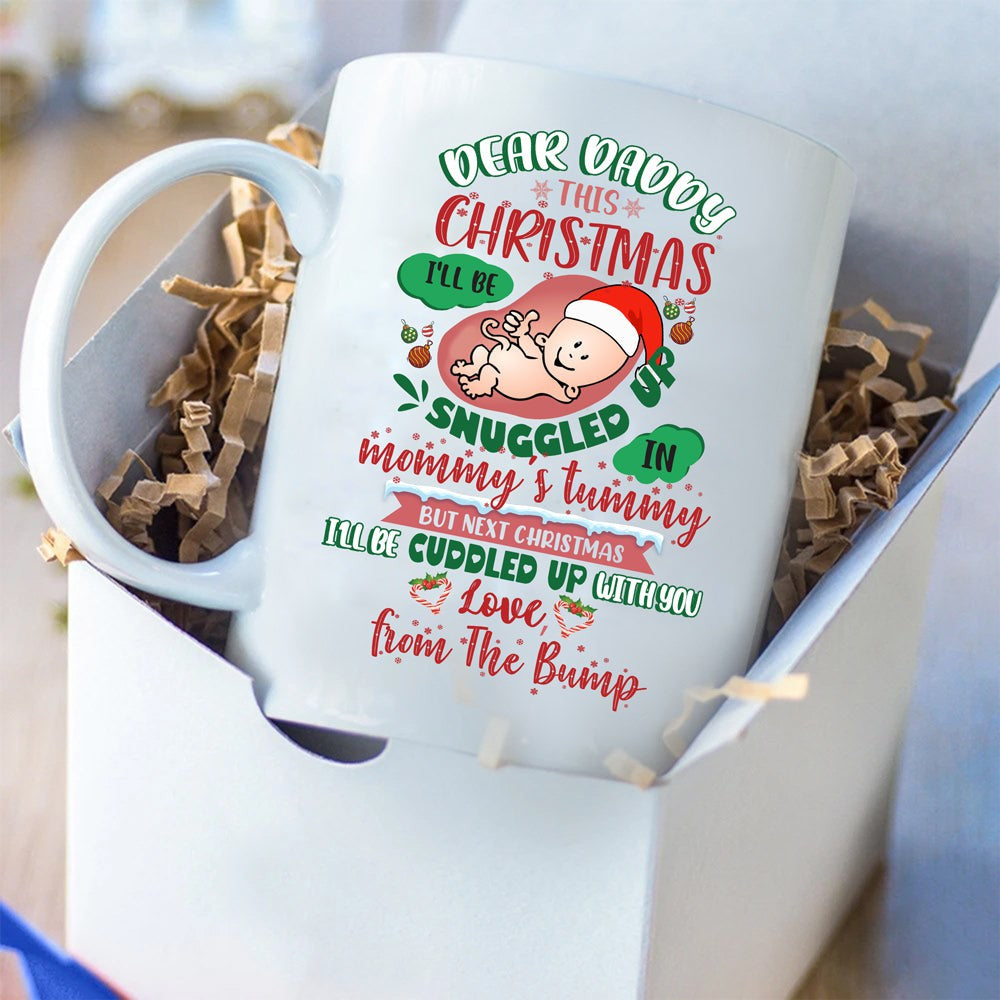 Dear Daddy Christmas White Mug Christmas Gift For Dad To Be