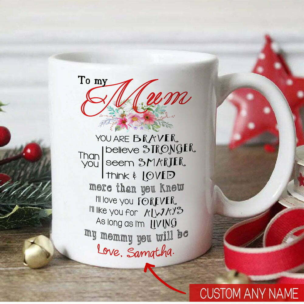 Gift For Mum I'll Love You Forever Mug