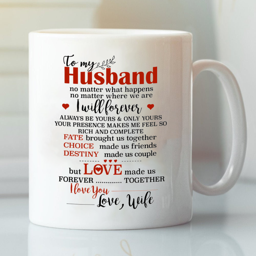 To My Husband I I Love You Mug Gift For Husband