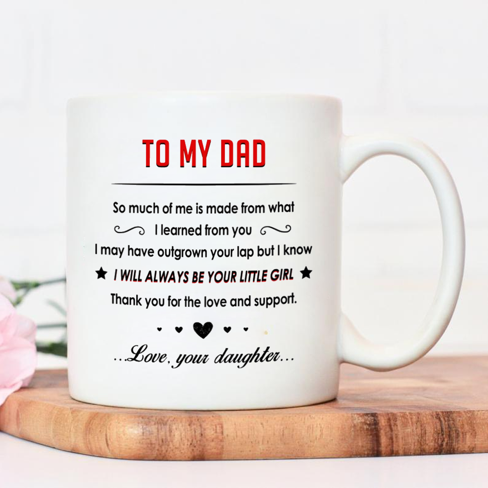 To My Dad Gift Love Your Daughter Mug Gift For Dad