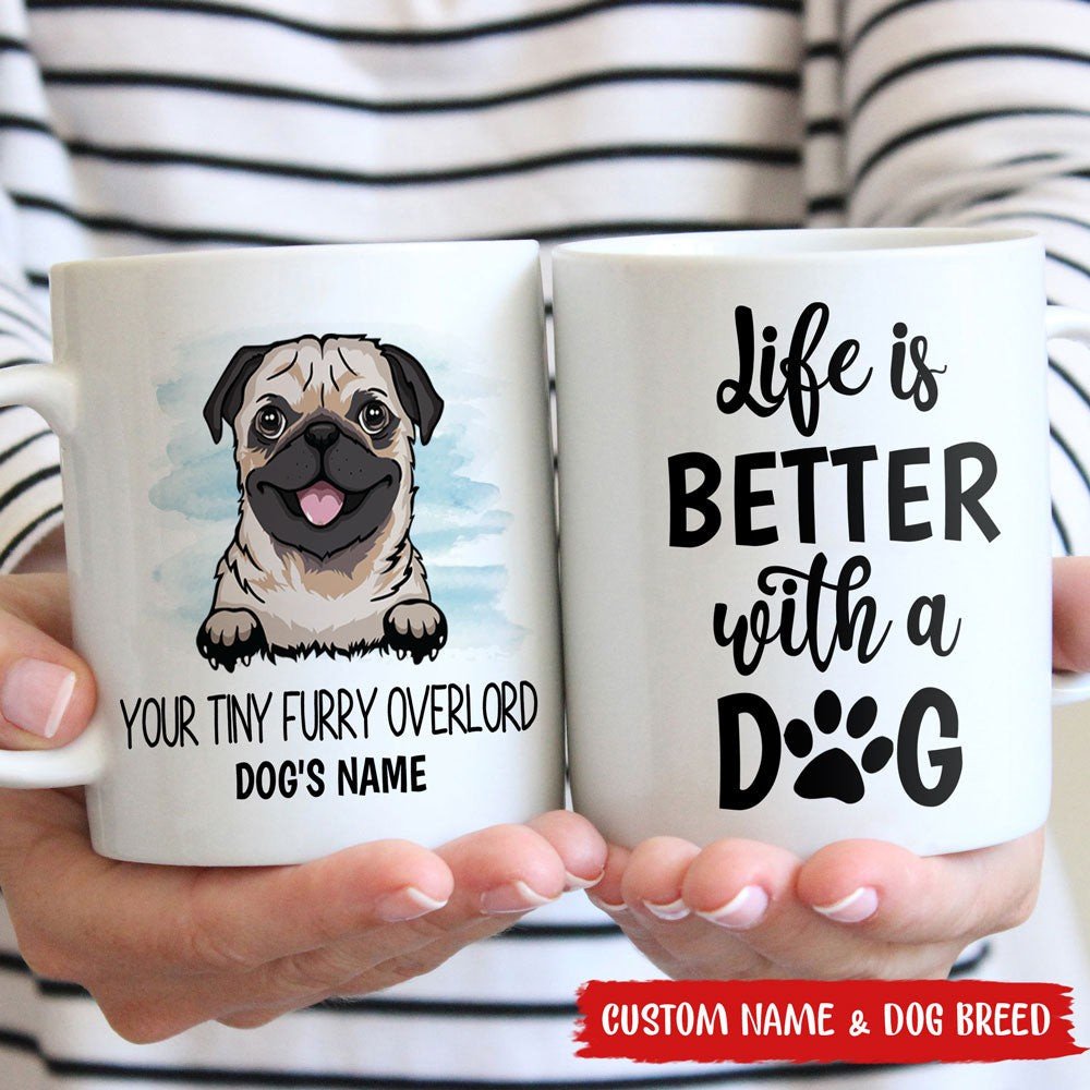 Personalized Gift For Dog Lover Life Is Better With A Dog Mug