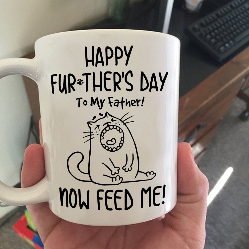 Gift For Cat Dad Happy Fur-ther's Day To My Father Mug