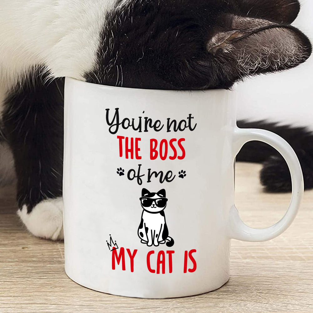 Personalized Gift For Cat Lover You're Not The Boss Of Me Funny Mug