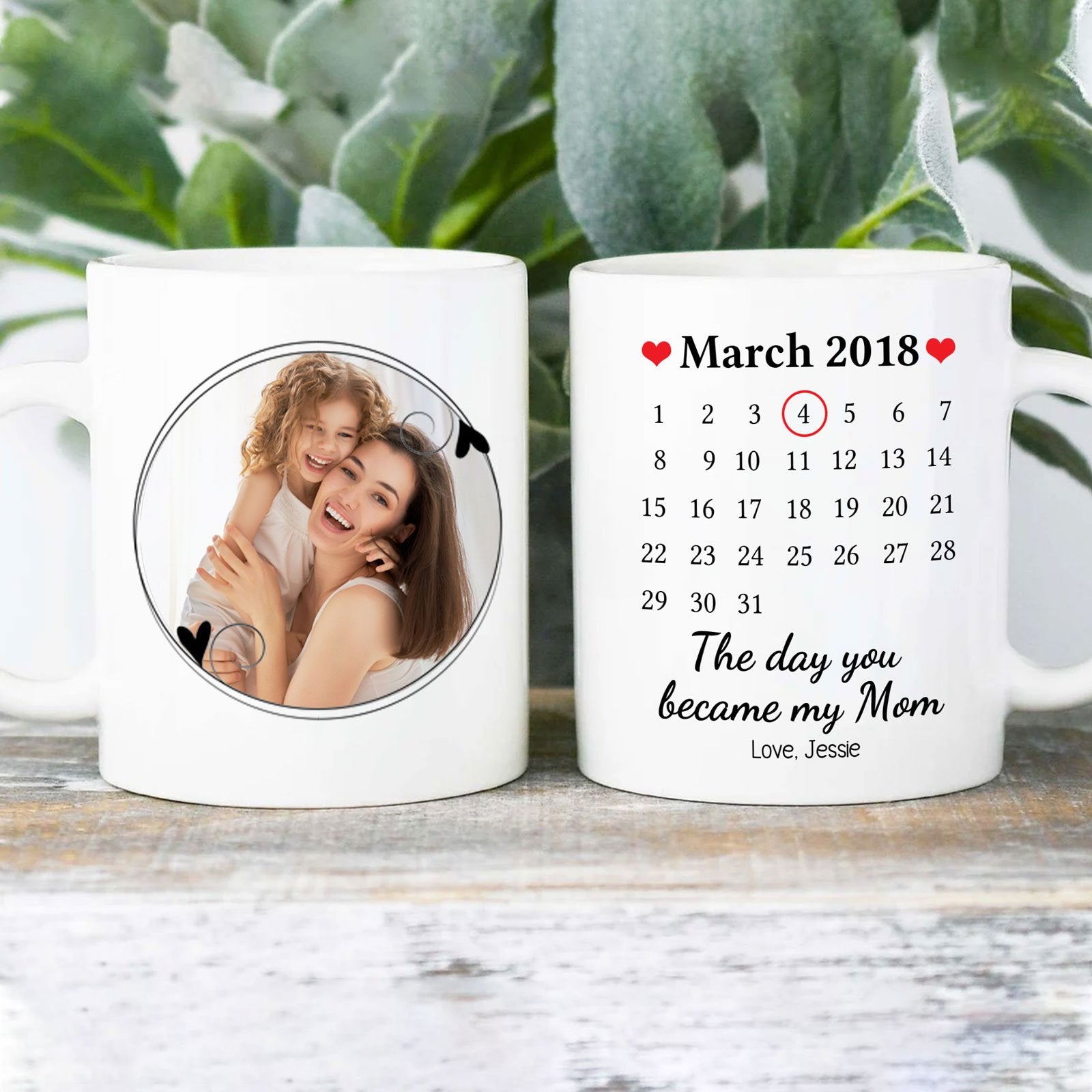 Mother The Day You Became My Mom Custom Date Personalized Mug