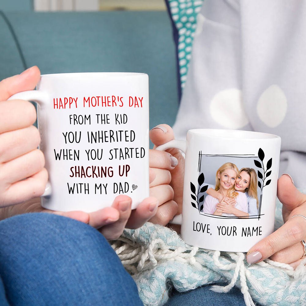 Personalized Mother's Day Photo From The Kid Your Inherited Mug