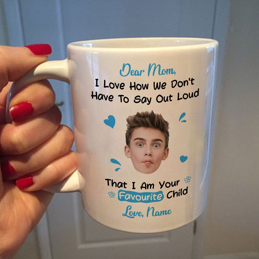 Your Favorite Child Mug Personalized Face Gift For Mom