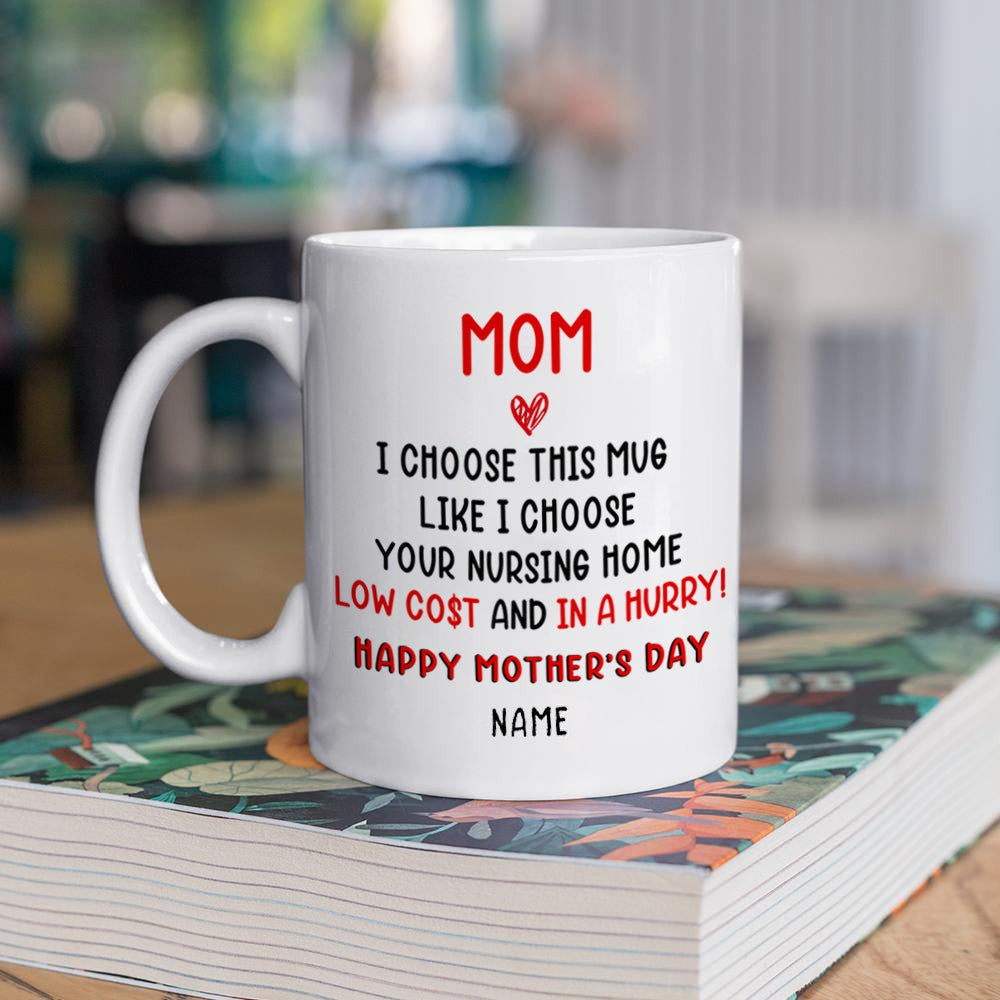 Personalized Funny Mother's Day Gift For Mom Nursing Home Mug