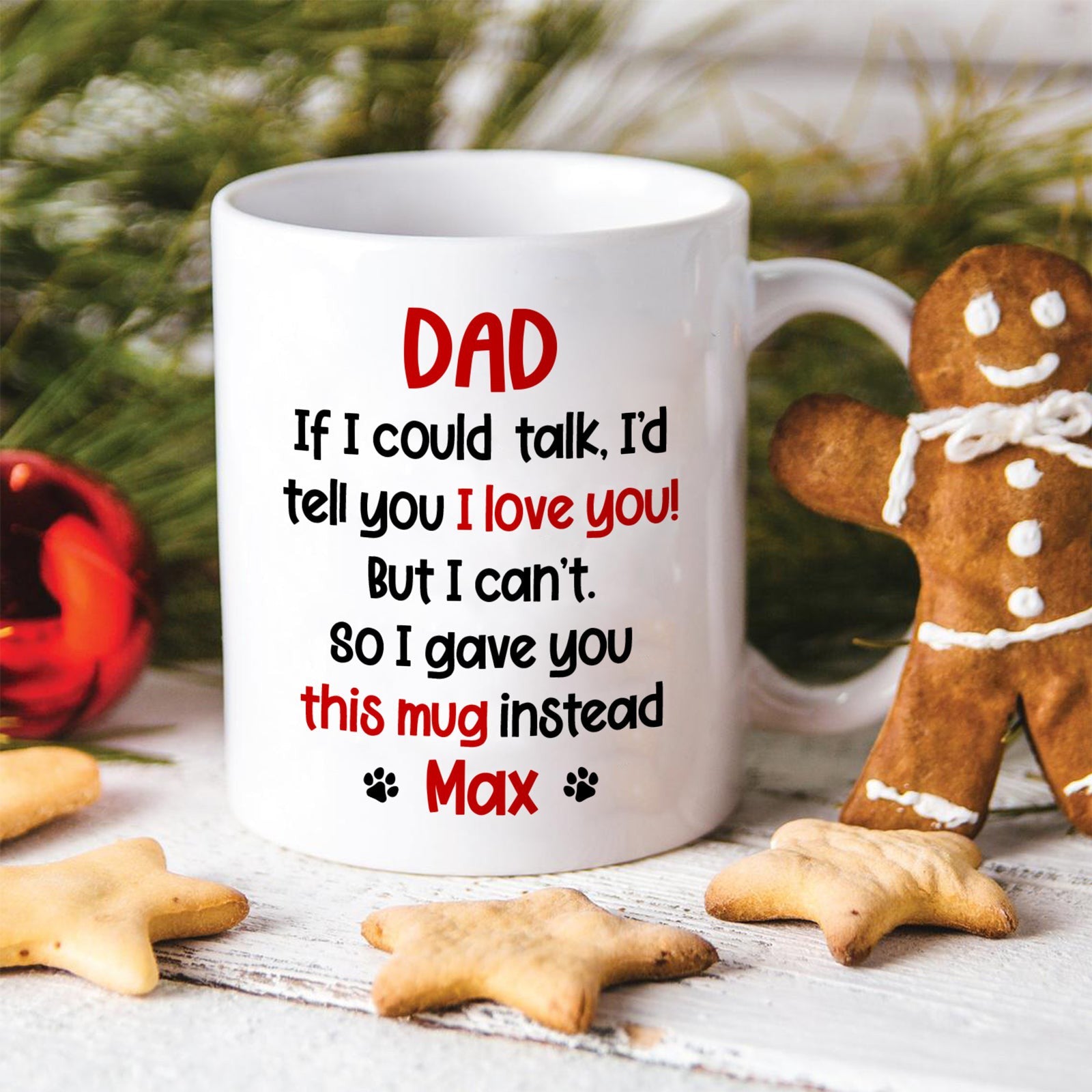 Gift For Dog Dad I'll Say I Love You If I Could Personalized Mug